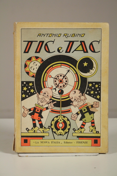 Rubino: Tic e tac, ovverosia l’orologio di Pampalona (ristampa del 1931 sull’edizione del 1921)